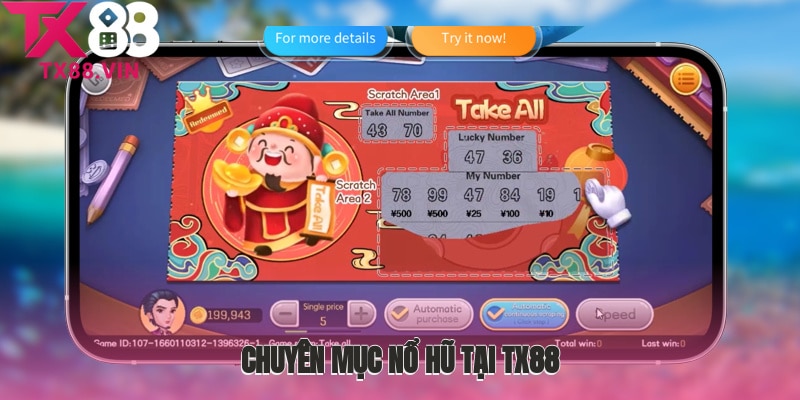 Thông tin cơ bản về chuyên mục nổ hũ tại TX88