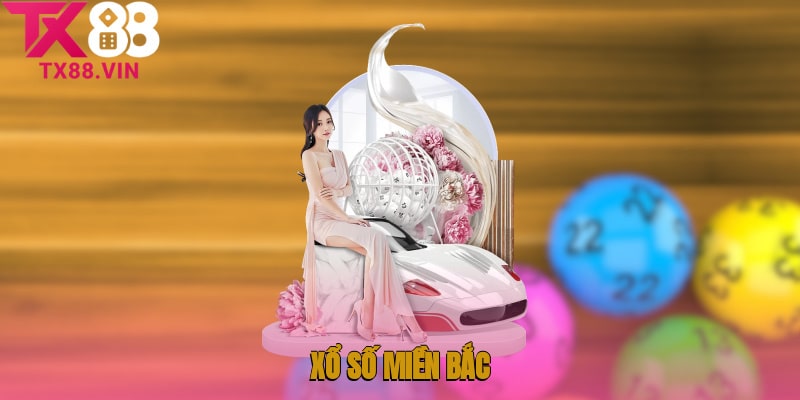 Xổ Số Miền Bắc